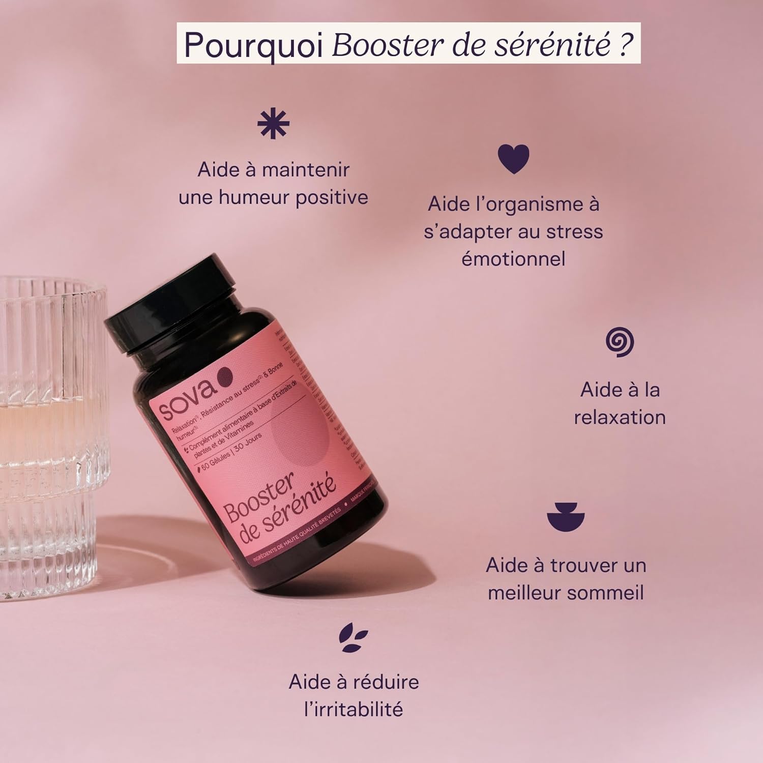 SOVA - Serenity Booster - Good Mood & Inner Balance - Saffron, Rhodiola Rosea, Griffonia and Vitamins B3 B5 - Mental Energy - 60 capsules - Made in France - Image 3
