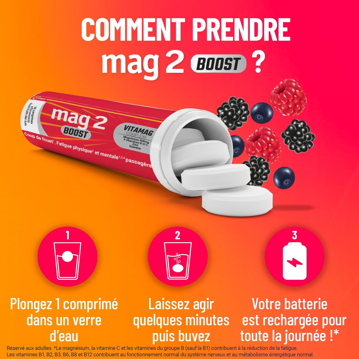 MAG 2 - BOOST – Magnesium, B and C vitamins, zinc and guarana extract - Boosts physical and mental fatigue - Vegan ingredients - Red fruit flavour- 20 effervescent tablets - Image 4