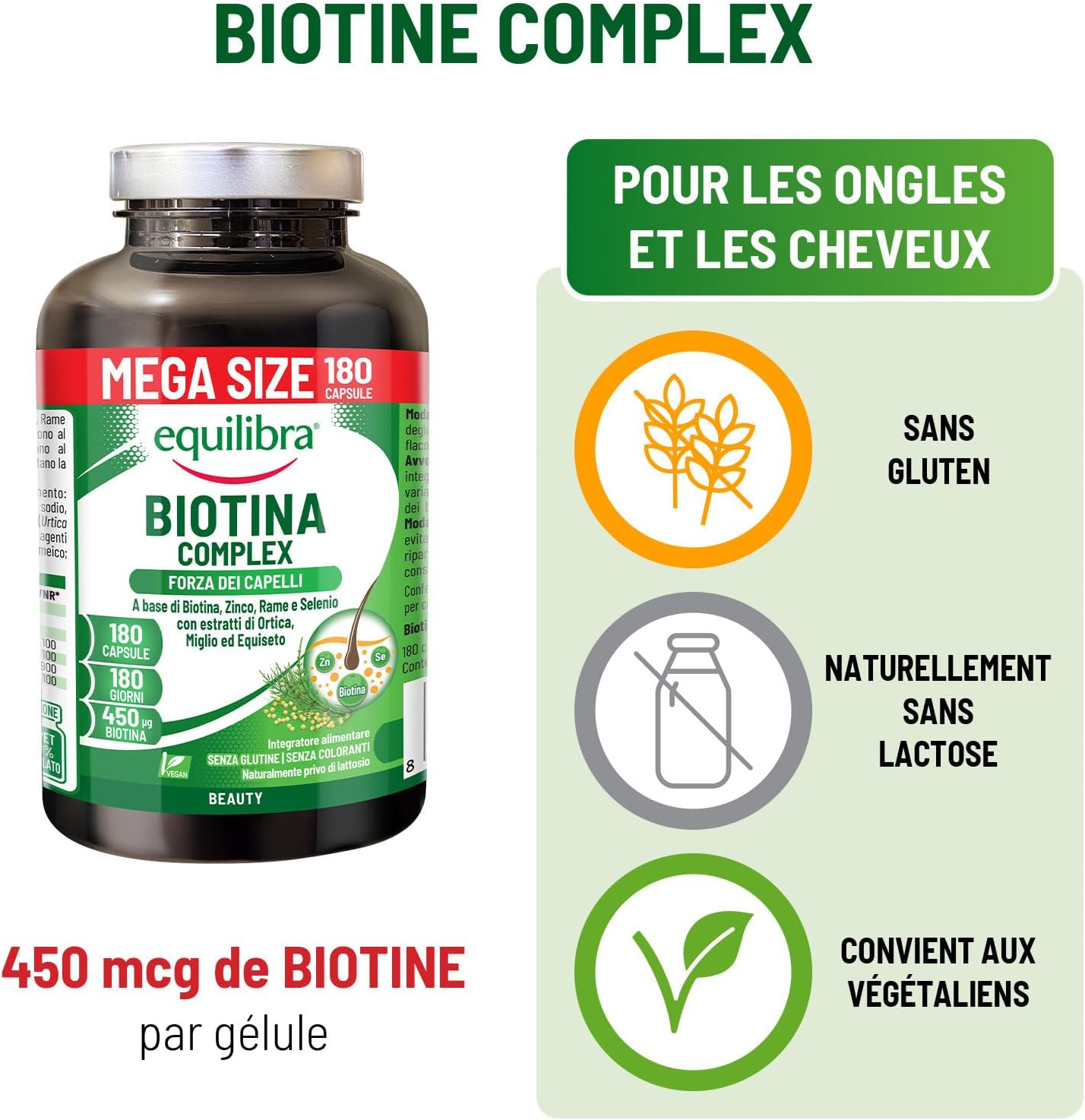 Equilibra Biotin High Dosed 450 mcg, for Hair and Nails, with Zinc, Copper, Selenium, Nettle, Millet and Horsetail Extracts, Vegan, Gluten Free, Lactose Free, 180 Capsules - Image 4